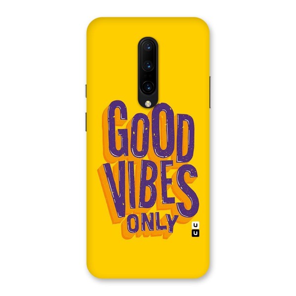 Happy Vibes Only Back Case for OnePlus 7 Pro